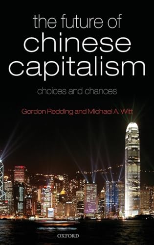 Imagen de archivo de The Future of Chinese Capitalism: Choices and Chances a la venta por Buchpark