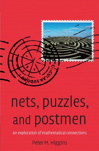 Stock image for Nets, Puzzles, and Postmen: An Exploration of Mathematical Connections for sale by Books From California
