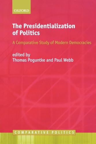 Beispielbild fr The Presidentialization Of Politics: A Comparative Study of Modern Democracies (Comparative Politics) zum Verkauf von WorldofBooks