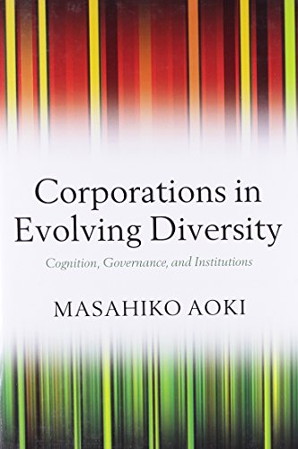 9780199218530: Corporations in Evolving Diversity: Cognition, Governance, and Institutions (Clarendon Lectures in Management Studies)