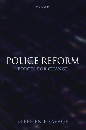 9780199218639: Police Reform: Forces for Change