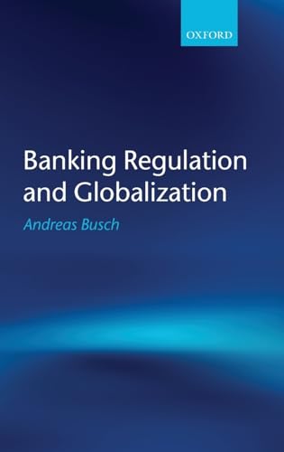 Stock image for Banking Regulation and Globalization for sale by Better World Books Ltd