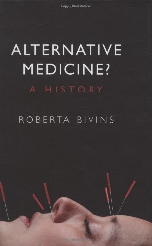 Beispielbild fr Alternative Medicine? : A History zum Verkauf von Better World Books