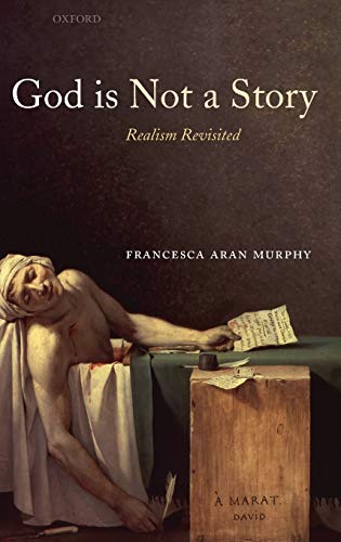9780199219285: God Is Not a Story: Realism Revisited