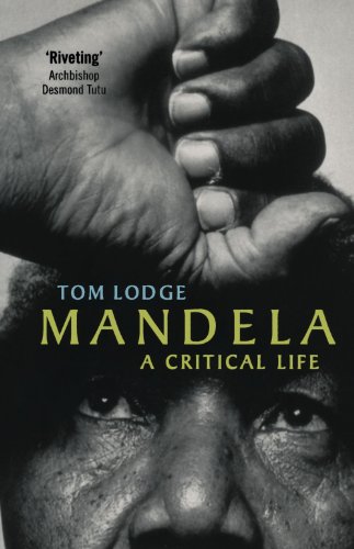 Beispielbild fr Mandela : A Critical Life zum Verkauf von Better World Books