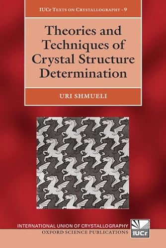 Theories and Techniques of Crystal Structure Determination (Paperback)