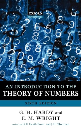 An Introduction to the Theory of Numbers (Oxford Mathematics) (9780199219858) by Hardy, G. H.; Wright, Edward M.; Wiles, Andrew