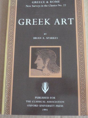 Greek Art (New Surveys in the Classics, Band 22)