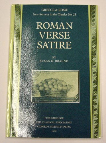 Imagen de archivo de Greece and Rome: Roman Verse Satire (New Surveys in the Classics S.) a la venta por Versandantiquariat Felix Mcke