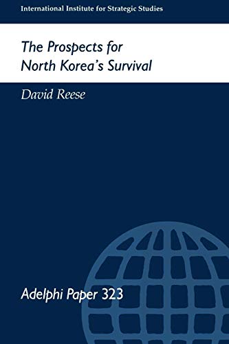Stock image for Prospects for North Korea's Survival (Vol. 323) (Adelphi Papers: International Institute for Strategic Studies) for sale by Daedalus Books