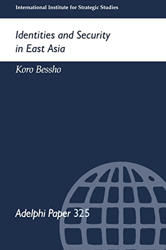 Stock image for Identities and Security in East Asia (Adelphi series) for sale by Chiron Media