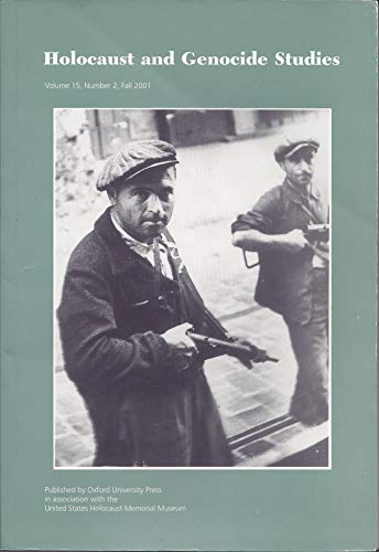 Imagen de archivo de Holocaust and Genocide Studies Volume 15, Number 2, Fall 2001 a la venta por Aamstar Bookshop / Hooked On Books