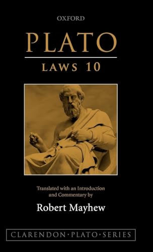 Plato Laws 10: Translated with an Introduction and Commentary (Book 10)