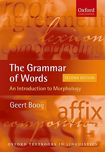 Beispielbild fr The Grammar of Words: An Introduction to Linguistic Morphology (Oxford Textbooks in Linguistics) zum Verkauf von HPB-Red