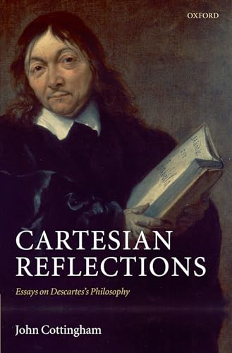 9780199226979: Cartesian Reflections: Essays on Descartes's Philosophy