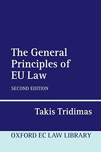 Beispielbild fr The General Principles of EU Law (Oxford European Union Law Library) zum Verkauf von HPB-Red