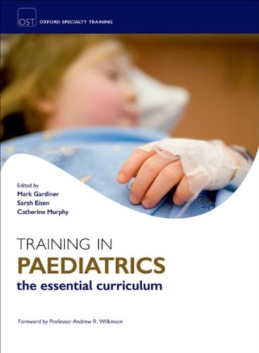 9780199227730: Training in Paediatrics (Oxford Speciality Training: Training In)