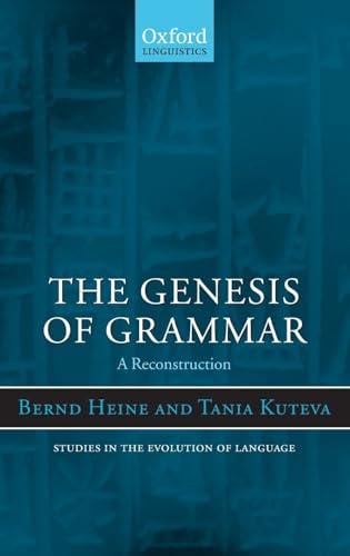 9780199227761: The Genesis of Grammar: A Reconstruction