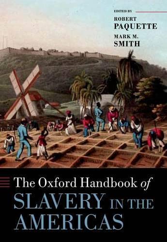 9780199227990: The Oxford Handbook of Slavery in the Americas (Oxford Handbooks)