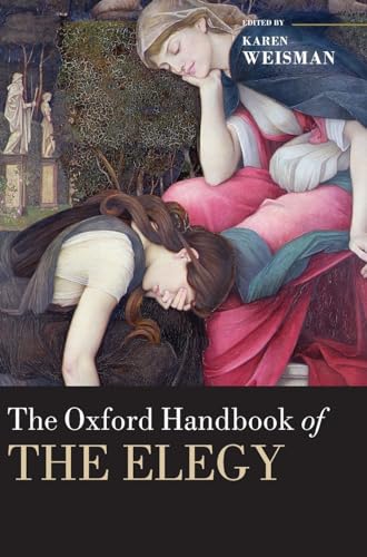 THE OXFORD HANDBOOK OF THE ELEGY