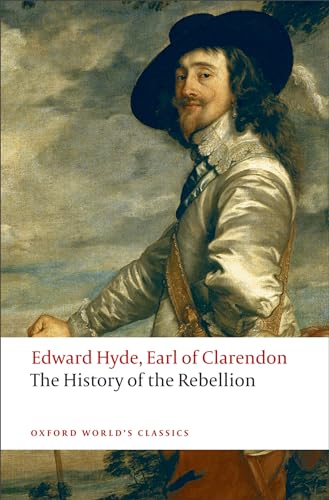 9780199228171: The History of the Rebellion: A New Selection (Oxford World's Classics)
