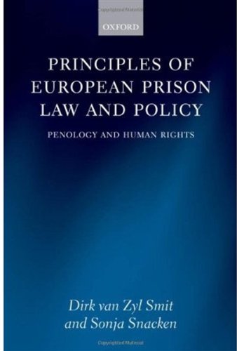 Stock image for Principles of European Prison Law and Policy: Penology and Human Rights for sale by WorldofBooks