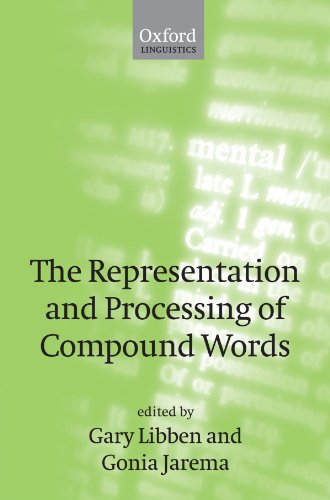 9780199228911: The Representation and Processing of Compound Words