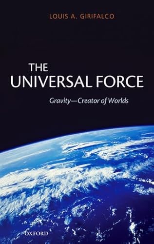 The Universal Force: Gravity - Creator of Worlds