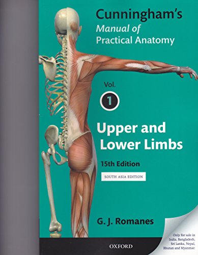 Imagen de archivo de Cunningham's Manual of Practical Anatomy: Volume I: Upper and Lower Limbs a la venta por ThriftBooks-Atlanta