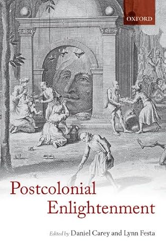 9780199229147: The Postcolonial Enlightenment: Eighteenth-Century Colonialism and Postcolonial Theory