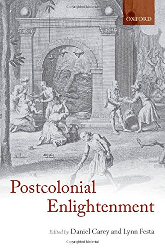 9780199229147: The Postcolonial Enlightenment: Eighteenth-century Colonialism and Postcolonial Theory
