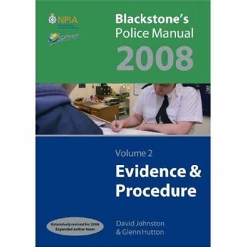 Blackstone's Police Manuals 2008: Four Volume Set (9780199229239) by Connor, Paul; Consultant; Cooper, Simon; Hutton, Glenn; Johnson, David; McKinnon, Gavin; Orme, Michael