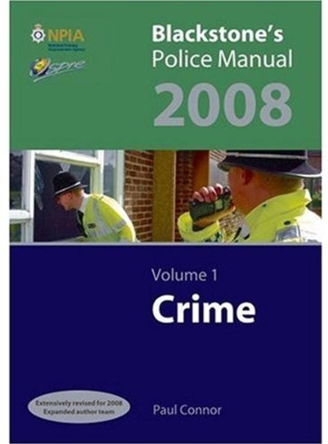 Beispielbild fr Blackstone's Police Manual Volume 1: Crime 2008: v. 1 (Blackstone's Police Manuals) zum Verkauf von WorldofBooks