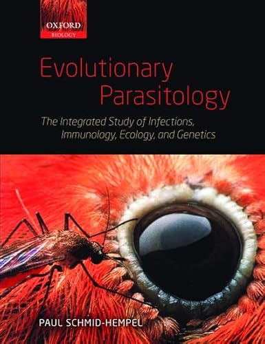 9780199229482: Evolutionary Parasitology: The Integrated Study of Infections, Immunology, Ecology, and Genetics