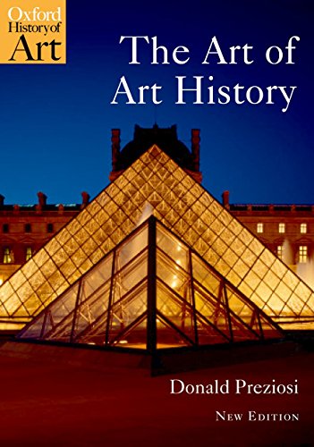 Imagen de archivo de The Art of Art History: A Critical Anthology (Oxford History of Art) a la venta por Magus Books Seattle