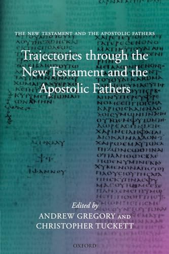 Imagen de archivo de Trajectories Through the New Testament and the Apostolic Fathers a la venta por PBShop.store US