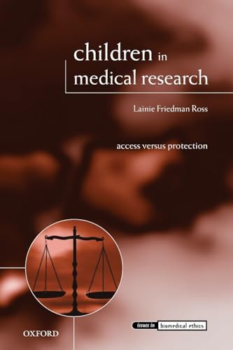 Stock image for Children in Medical Research : Access Versus Protection for sale by Better World Books