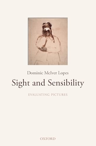 Beispielbild fr Sight and Sensibility: Evaluating Pictures zum Verkauf von WorldofBooks