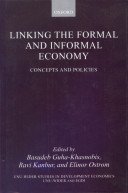 Stock image for Linking the Formal and Informal Economy: Concepts and Policies for sale by The Bookseller