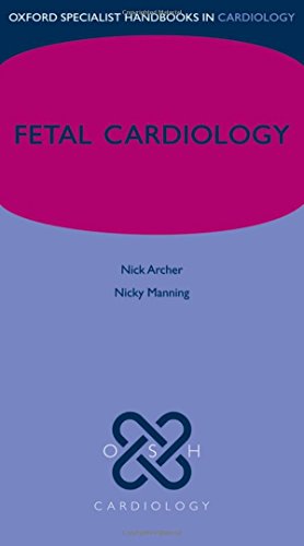 Imagen de archivo de FETAL CARDIOLOGY: OXFORD SPECIALIST HANDBOOKS IN CARDIOLOGY a la venta por Romtrade Corp.