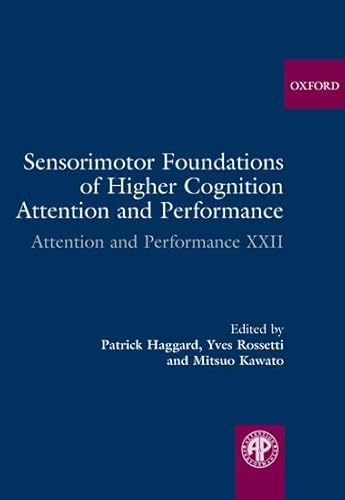 Stock image for Sensorimotor Foundations of Higher Cognition for sale by Better World Books Ltd