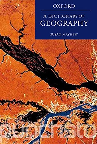 9780199231812: A Dictionary of Geography