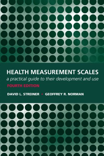 Beispielbild fr Health Measurement Scales: A practical guide to their development and use zum Verkauf von SecondSale