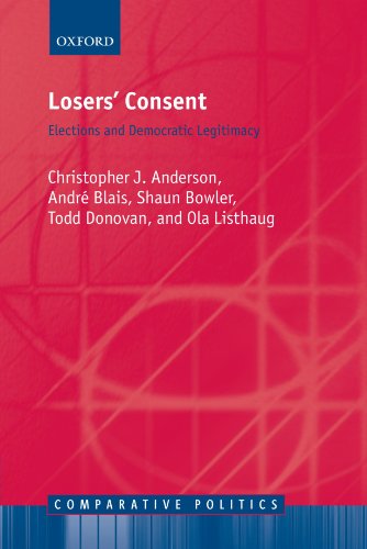 Losers' Consent: Elections and Democratic Legitimacy (Comparative Politics) (9780199232000) by Bowler, Shaun; Donovan, Todd; Listhaug, Ola