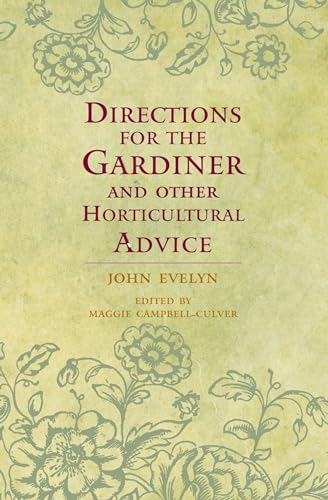 Beispielbild fr Directions for the Gardiner and Other Horticultural Advice zum Verkauf von WorldofBooks