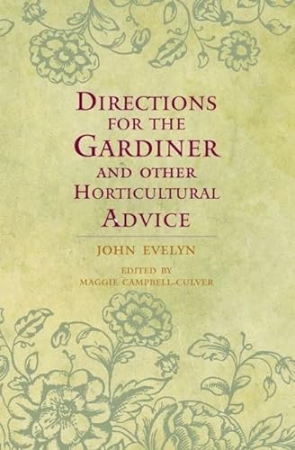 9780199232079: Directions for the Gardiner and Other Horticultural Advice