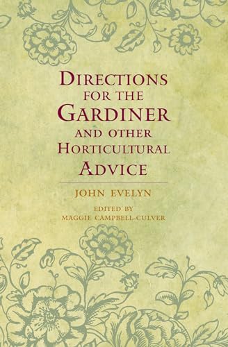 Stock image for Directions for the Gardiner : And Other Horticultural Advice for sale by Better World Books