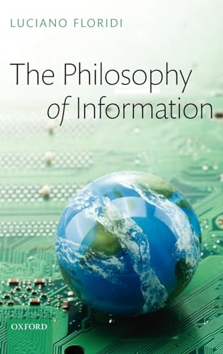 Beispielbild fr The Philosophy of Information zum Verkauf von Better World Books
