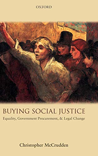 Imagen de archivo de Buying Social Justice : Equality, Government Procurement and Legal Change a la venta por Better World Books Ltd