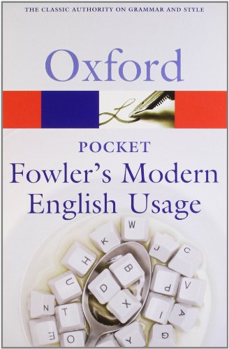 Stock image for Pocket Fowler's Modern English Usage 2/e (Oxford Quick Reference) for sale by AwesomeBooks